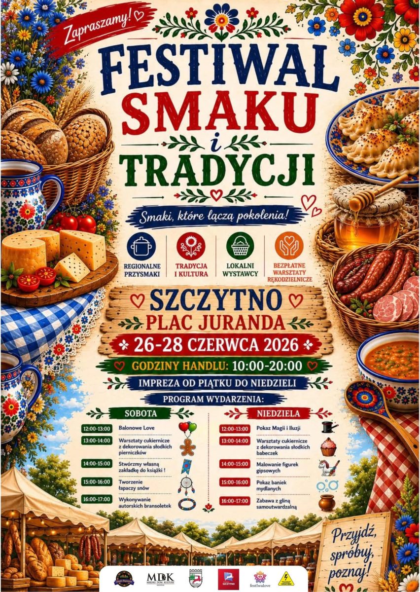 Plakat zapraszający w dniach 26-28 czerwca 2026 r. do Szczytna na Festiwal Smaku i Tradycji Szczytno 2026.  