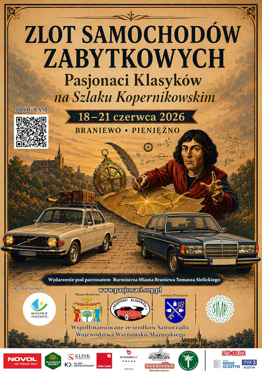 Plakat zapraszający w dniach 18-21 czerwca 2026 r. do Pieniężna i Braniewa na Zlot Samochodów Zabytkowych Braniewo-Pieniężno 2026. 