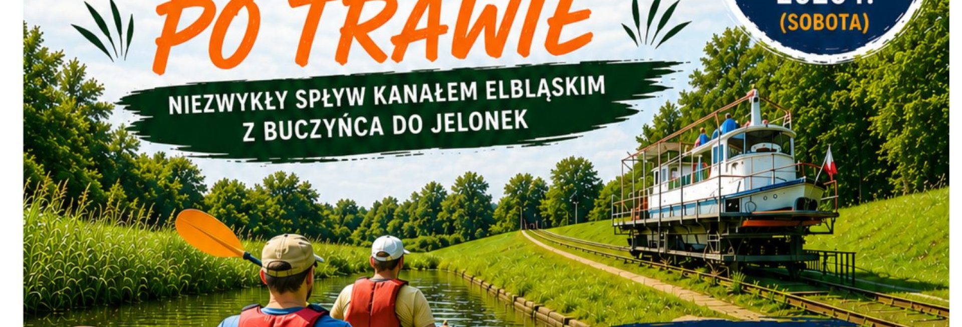 Plakat zapraszający w sobotę 8 sierpnia 2026 r. do Buczyńca na spływ kajakowy Kanałem Elbląskim "Kajakiem po Trawie" Buczyniec-Jelonki 2026. 