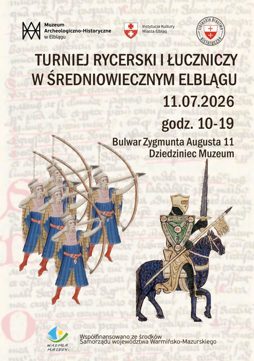 Plakat zapraszający w sobotę 11 lipca 2026 r. do Elbląga na Turniej Rycerski i Łuczniczy w Średniowiecznym Elblągu 2026.