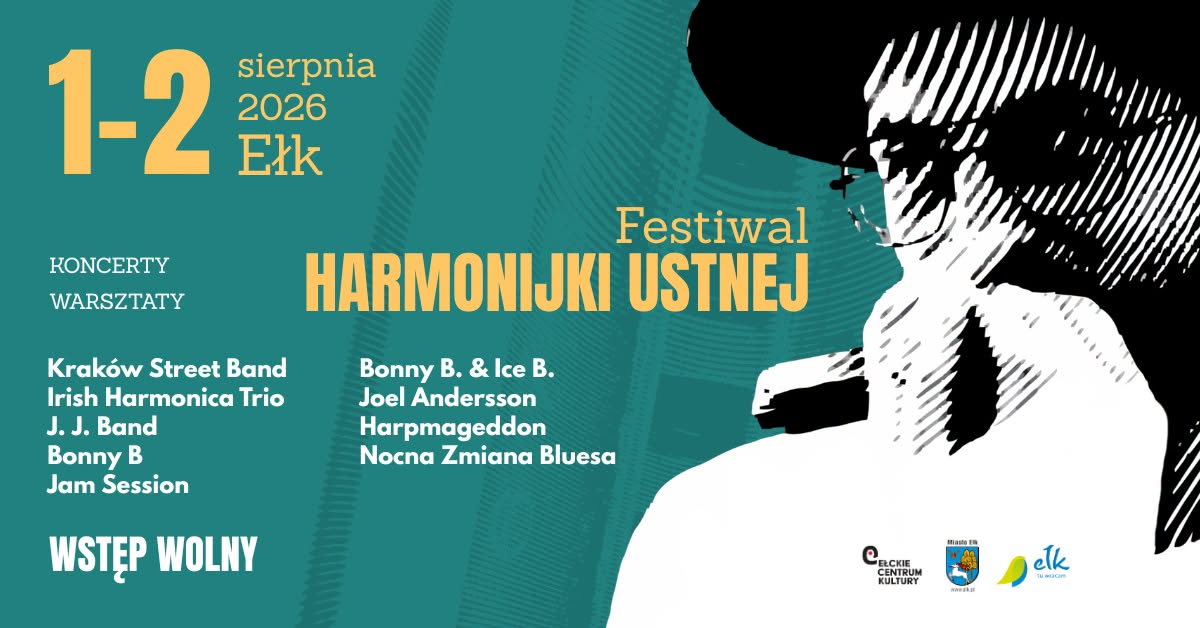 Plakat zapraszający w dniach 1-2 sierpnia 2026 r. do Ełku na Festiwal Harmonijki Ustnej Ełk 2026. 