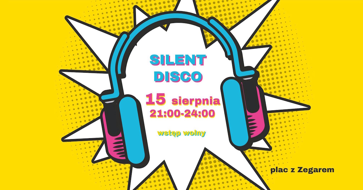Plakat zapraszający w sobotę 15 sierpnia 2026 r. do Ełku na imprezę Silent Disco Ełk 2026. 