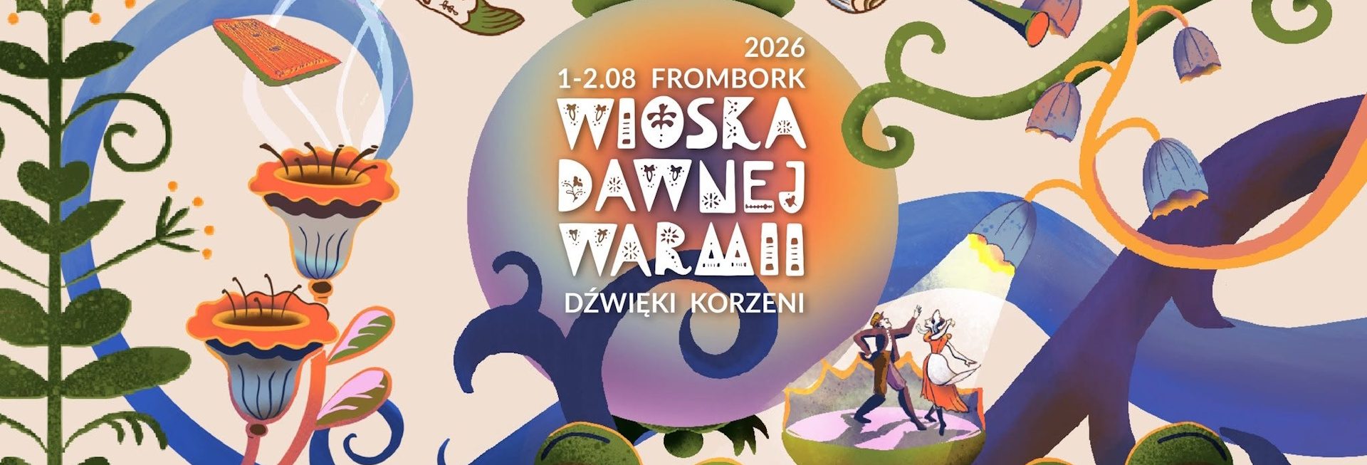 Plakat zapraszający w dniach 1-2 sierpnia 2026 r. do Fromborka na Wioskę Dawnej Warmii "Dźwięki Korzeni" Frombork 2026. 