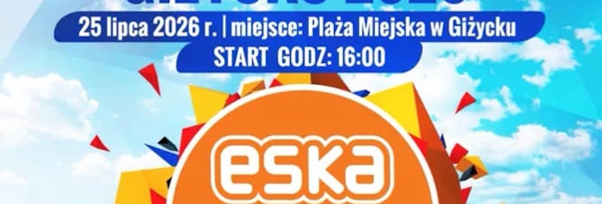 Plakat zapraszający w sobotę 25 lipca 2026 r. do Giżycka na Eska Music Tour Giżycko 2026. 