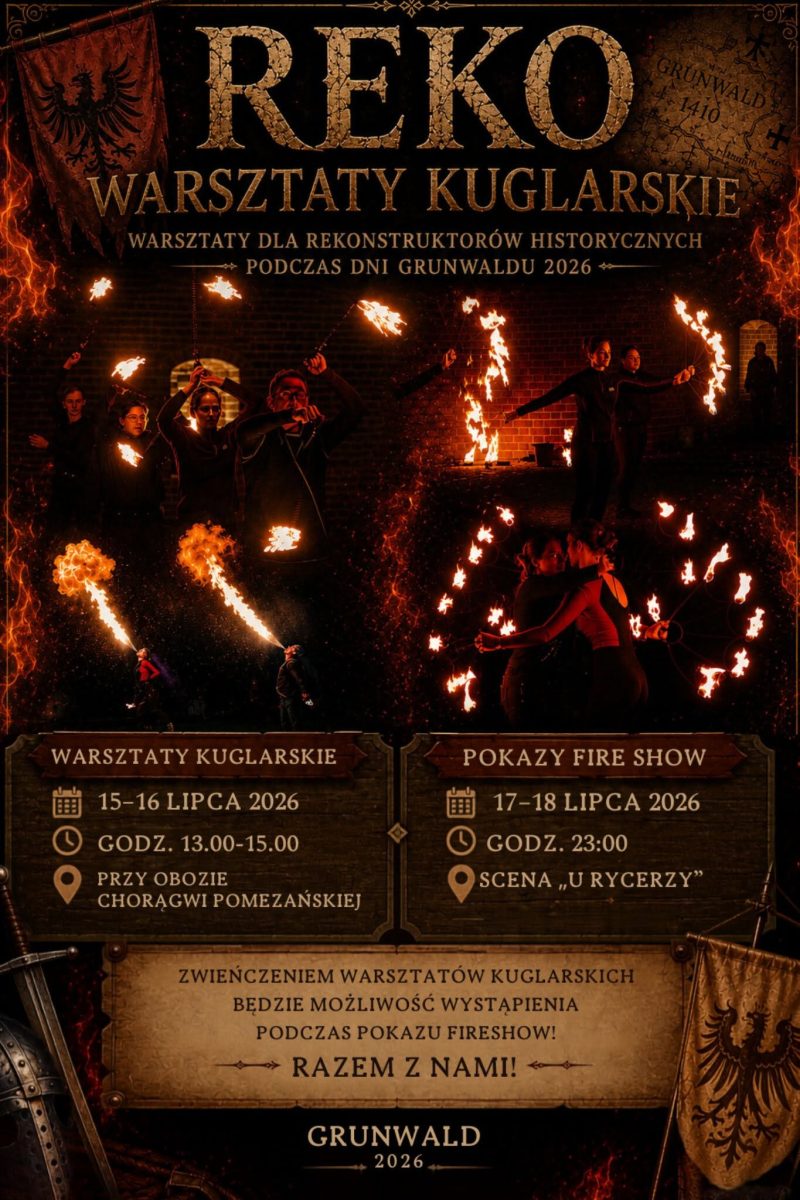 Plakat zapraszający w dniach 15-18 lipiec 2026 r. do Grunwaldu na REKO - Warsztaty Kuglarskie Grunwald 2026. 