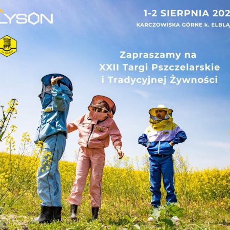 Plakat zapraszający w dniach 1-2 sierpnia 2026 r. do miejscowości Karczowiska Górne k./Elbląga na Targi Pszczelarskie i Tradycyjnej Żywności Karczowiska Górne k/Elbląga 2026. 