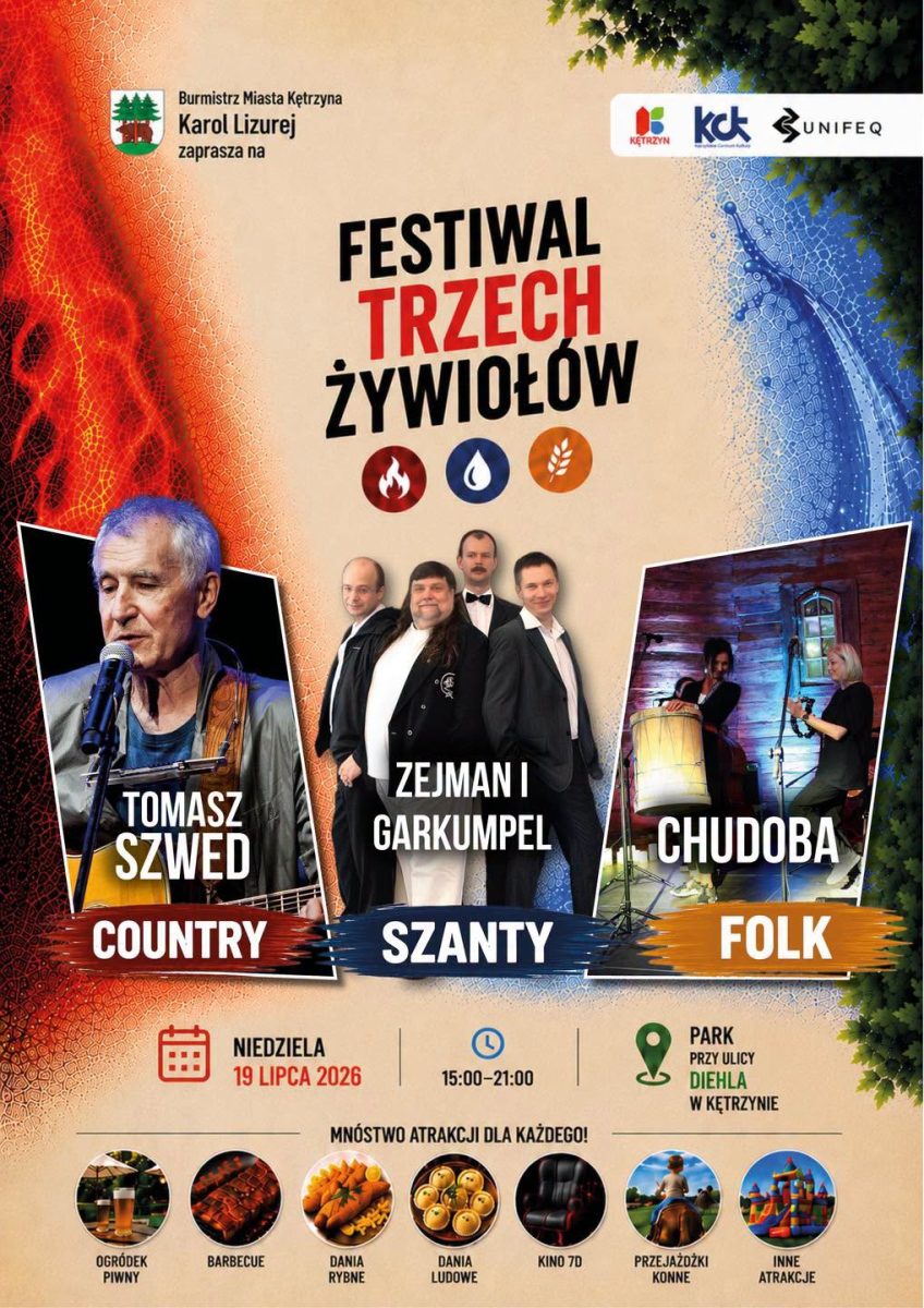 Plakat zapraszający w niedzielę 19 lipca 2026 r. do Kętrzyna na Festiwal Trzech Żywiołów Kętrzyn 2026. 