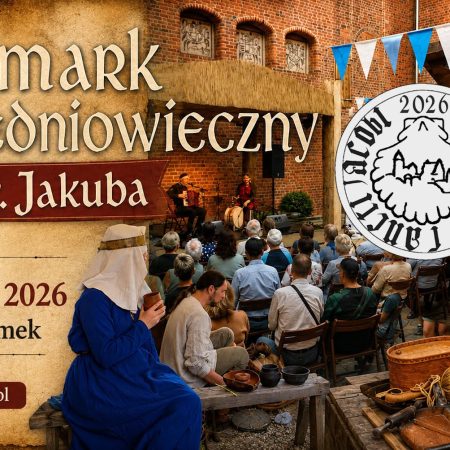 Plakat zapraszający w dniach 24-26 lipca 2026 r. do Kętrzyna na Jarmark Średniowieczny na Św. Jakuba Kętrzyn 2026.