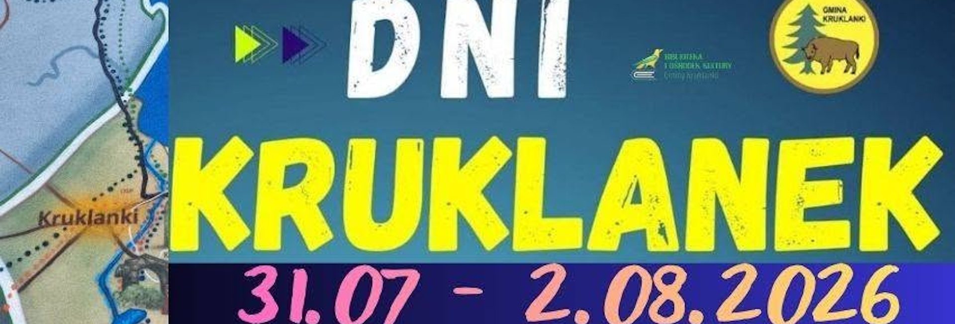 Plakat zapraszający w dniach od 31 lipca do 2 sierpnia 2026 r. do miejscowości Kruklanki w powiecie giżyckim na Dni Kruklanek 2026. 