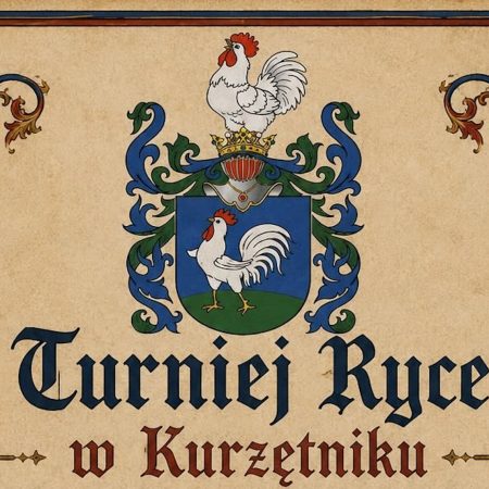 Plakat zapraszający w sobotę 1 sierpnia 2026 r. do miejscowości Kurzętnik na 2. edycję Turnieju Rycerskiego Kurzętnik 2026.  