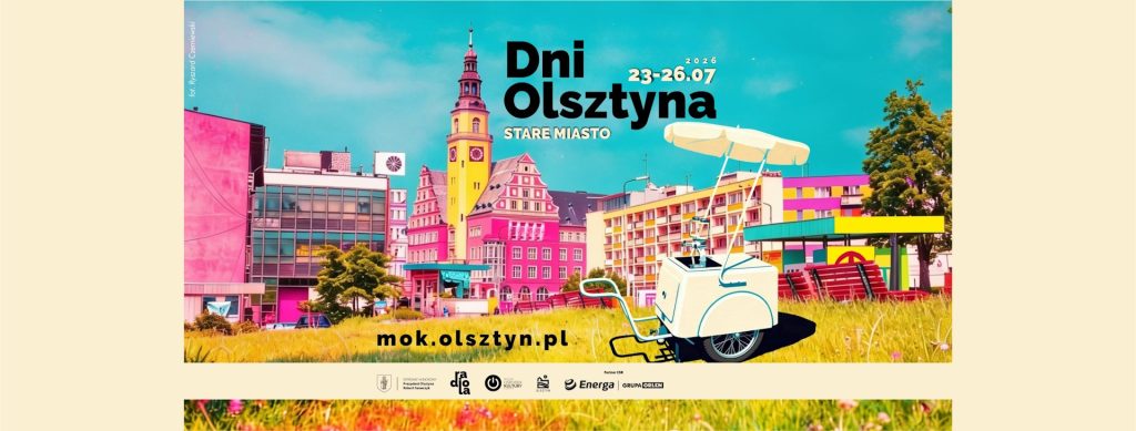Plakat zapraszający w dniach 23-26 lipca 2026 r. do Olsztyna na kolejną edycję imprezy Dni Olsztyna 2026. 