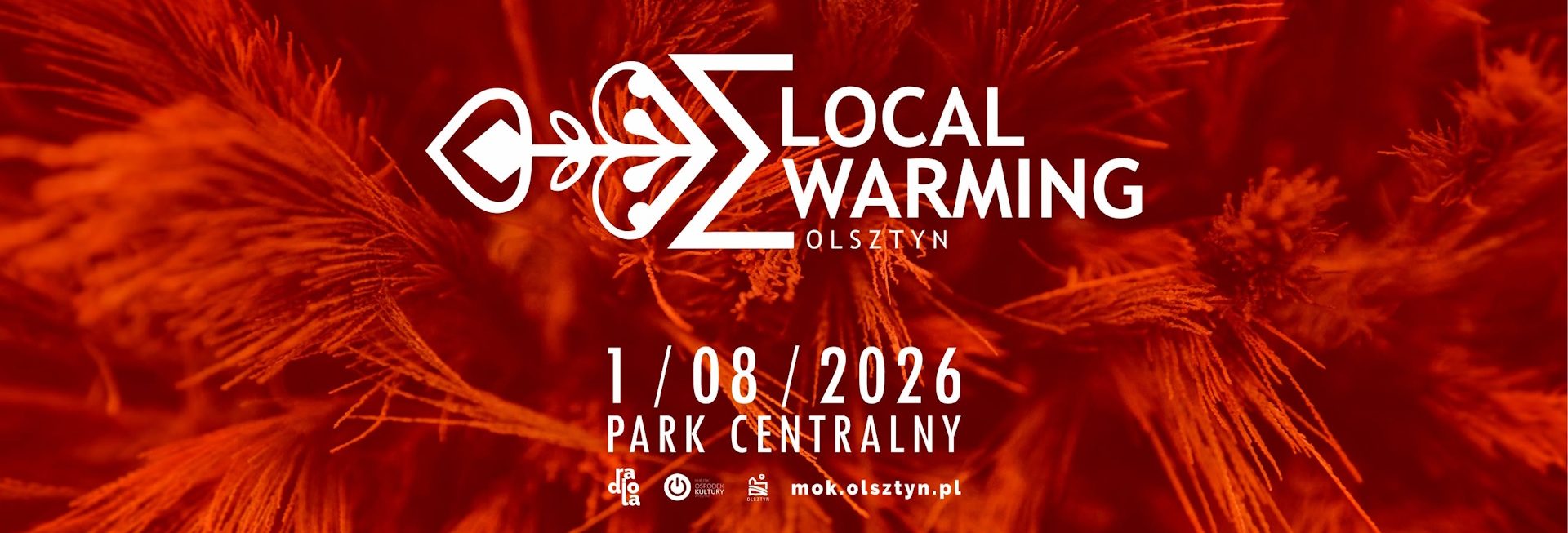 Plakat zapraszający w sobotę 1 sierpnia 2026 r. do Olsztyna na imprezę Local Warming Olsztyn 2026. 