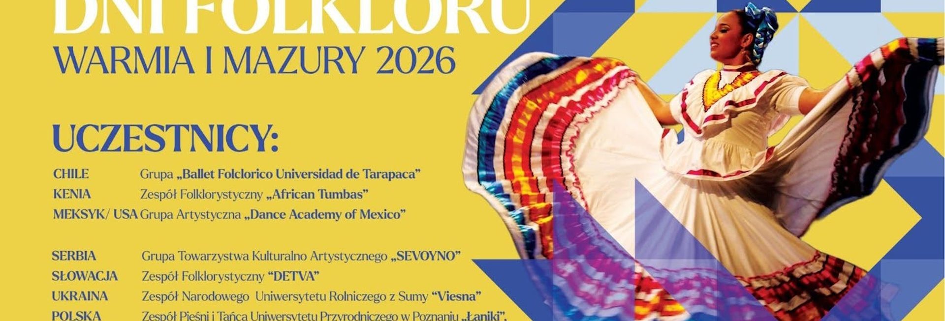 Plakat zapraszający w dniach 14-19 lipca 2026 r. do Olsztyna na Międzynarodowe Dni Folkloru „WARMIA i MAZURY 2026”. 