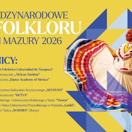 Plakat zapraszający w dniach 14-19 lipca 2026 r. do Olsztyna na Międzynarodowe Dni Folkloru „WARMIA i MAZURY 2026”. 