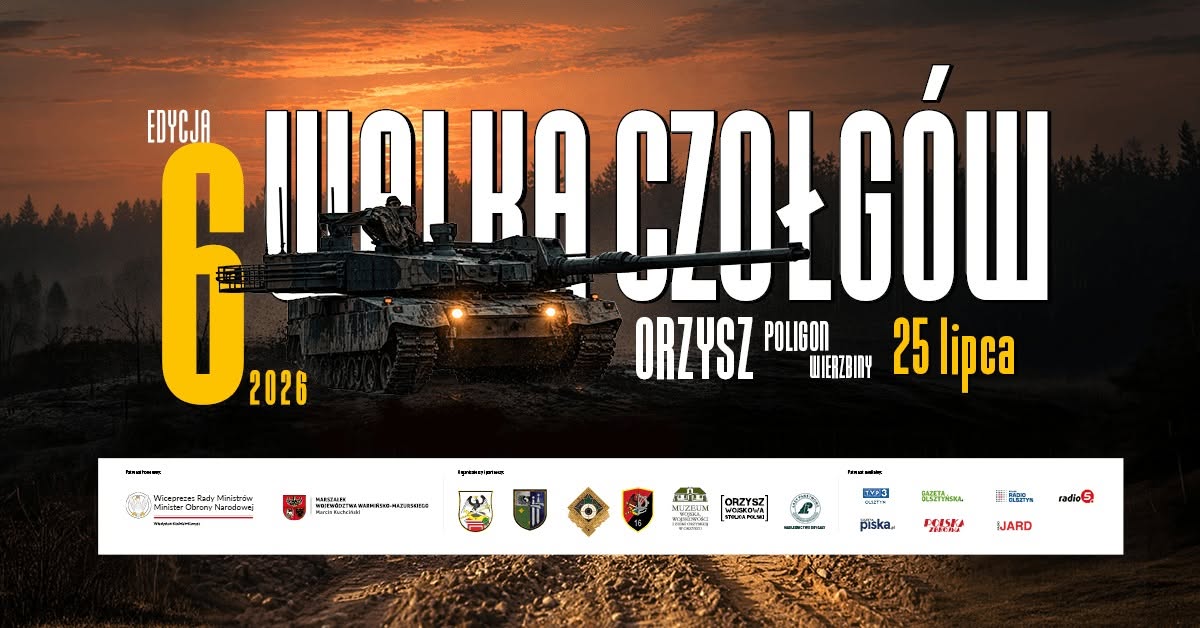 Plakat zapraszający w sobotę 25 lipca 2026 r. do Orzysza na kolejną edycję Walki Czołgów - Poligon Orzysz 2026. 