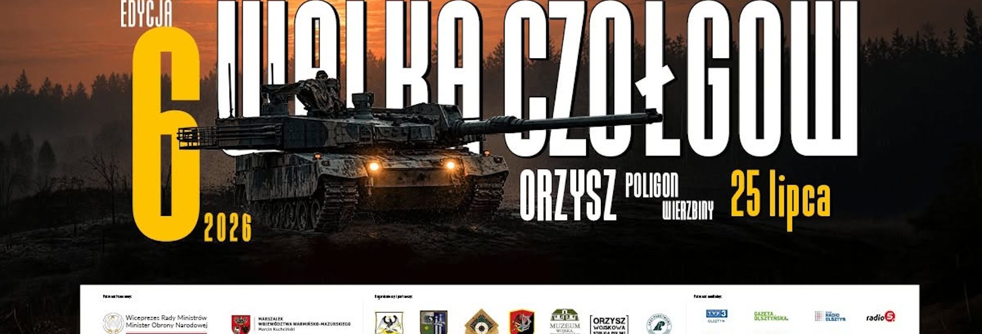 Plakat zapraszający w sobotę 25 lipca 2026 r. do Orzysza na kolejną edycję Walki Czołgów - Poligon Orzysz 2026. 