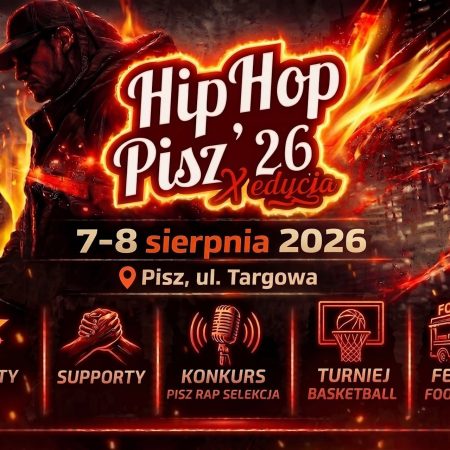 Plakat zapraszający w dniach 7-8 sierpnia 2026 r. do Pisza na Festiwal Hip Hop Pisz 2026.