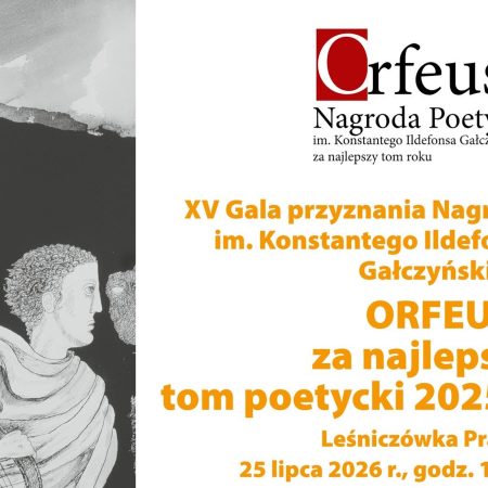 Plakat zapraszający w sobotę 25 lipca 2026 r. do miejscowości Pranie w gminie Ruciane-Nida na Letni Sezon Artystyczny – Gala wręczenia Nagrody im. K. I. Gałczyńskiego ORFEUSZ za najlepszy tom poetycki roku Leśniczówka Pranie 2026. 