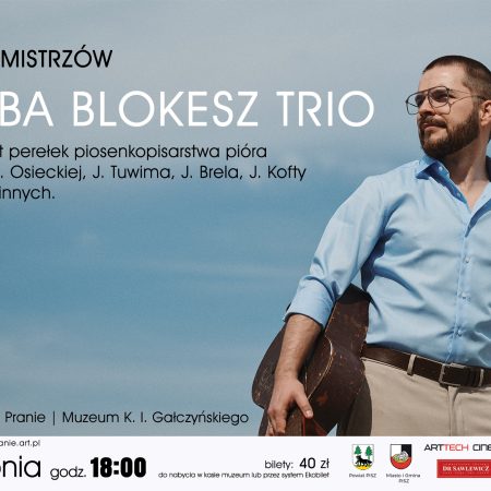Plakat zapraszający w sobotę 1 sierpnia 2026 r. do miejscowości Pranie w gminie Ruciane-Nida na Letni Sezon Artystyczny - Koncert „Liga Mistrzów” Kuba Blokesz Trio Leśniczówka Pranie 2026.
