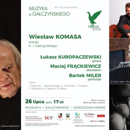 Plakat zapraszający w niedzielę 26 lipca 2026 r. do miejscowości Pranie w gminie Ruciane-Nida na Letni Sezon Artystyczny - Koncert „Muzyka u Gałczyńskiego” Leśniczówka Pranie 2026. 