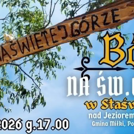 Plakat zapraszający w niedzielę 12 lipca 2026 r. do miejscowości Staświny w gminie Miłki na Bój na Świętej Górze w Staświnach Staświny 2026.