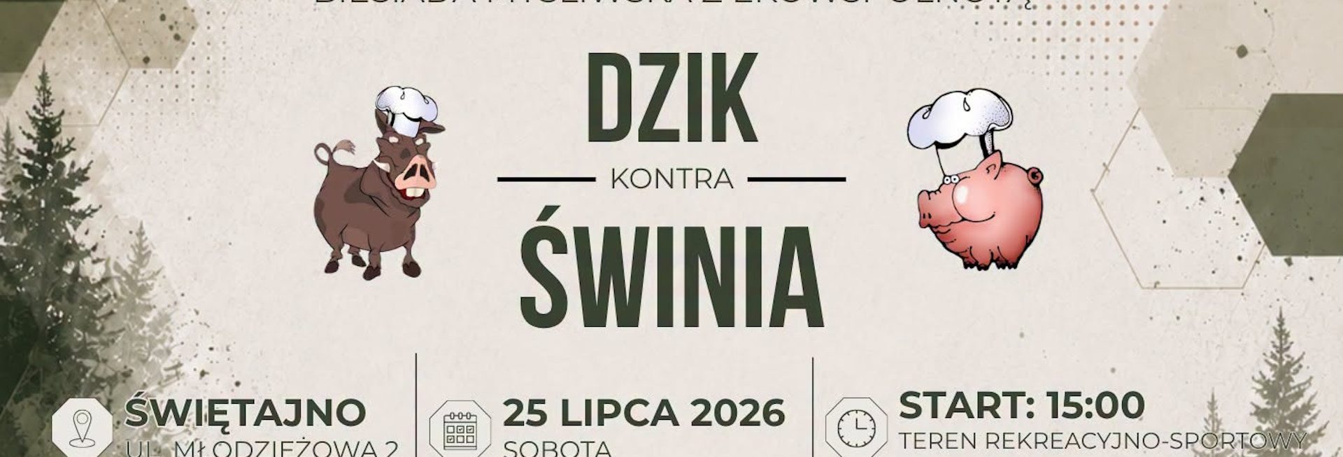 Plakat zapraszający w sobotę 25 lipca 2026 r. do Świętajna na Biesiadę Myśliwską z EKOwspólnotą – DZIK KONTRA ŚWINIA! Świętajno 2026.