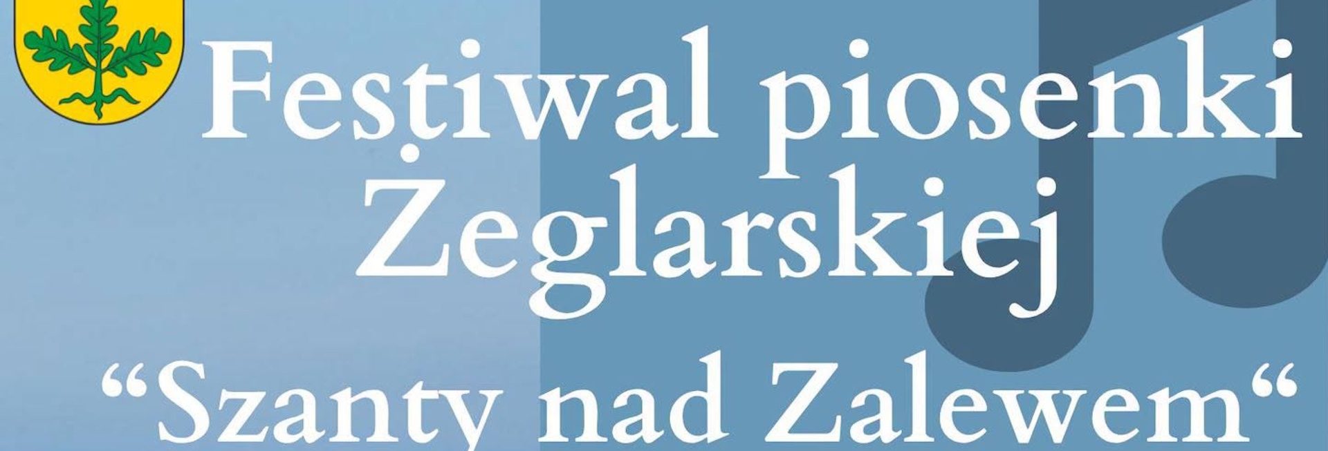 Plakat zapraszający do Tolkmicka na Festiwal Piosenki Żeglarskiej "Szanty nad Zalewem" Tolkmicko. 