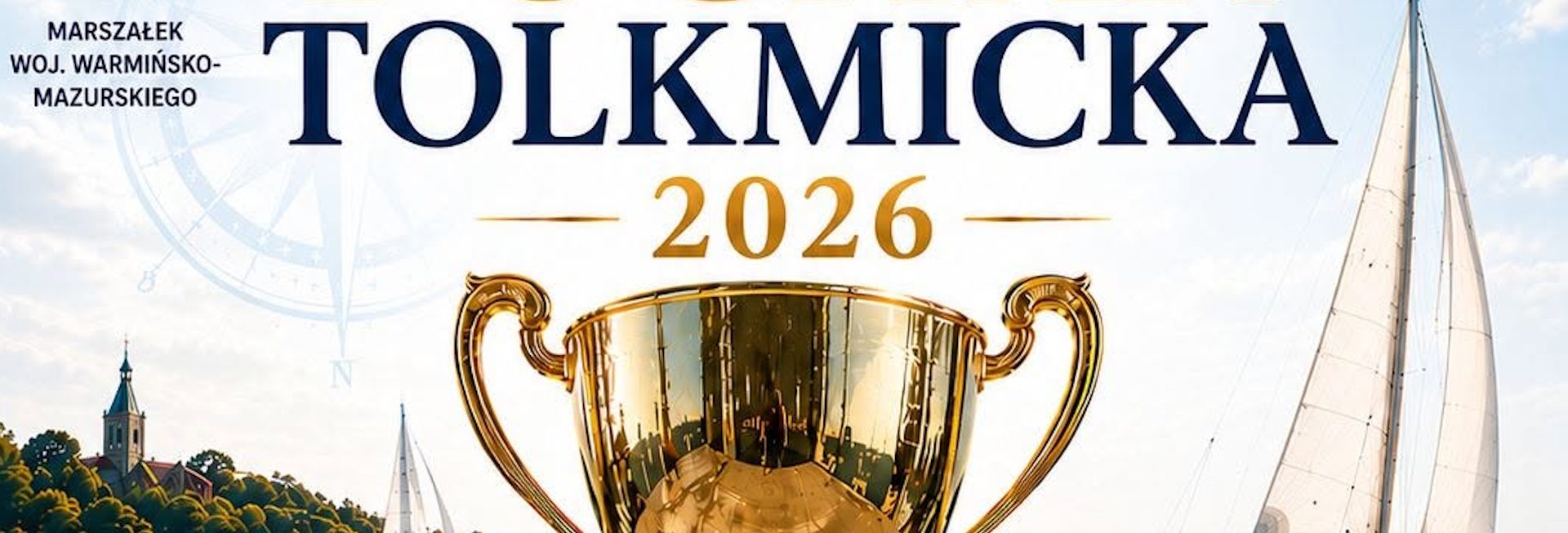 Plakat zapraszający w sobotę 11 lipca 2026 r. do Tolkmicka na Regaty Jachtów Kabinowych w klasie KWR – Puchar Tolkmicka 2026. 