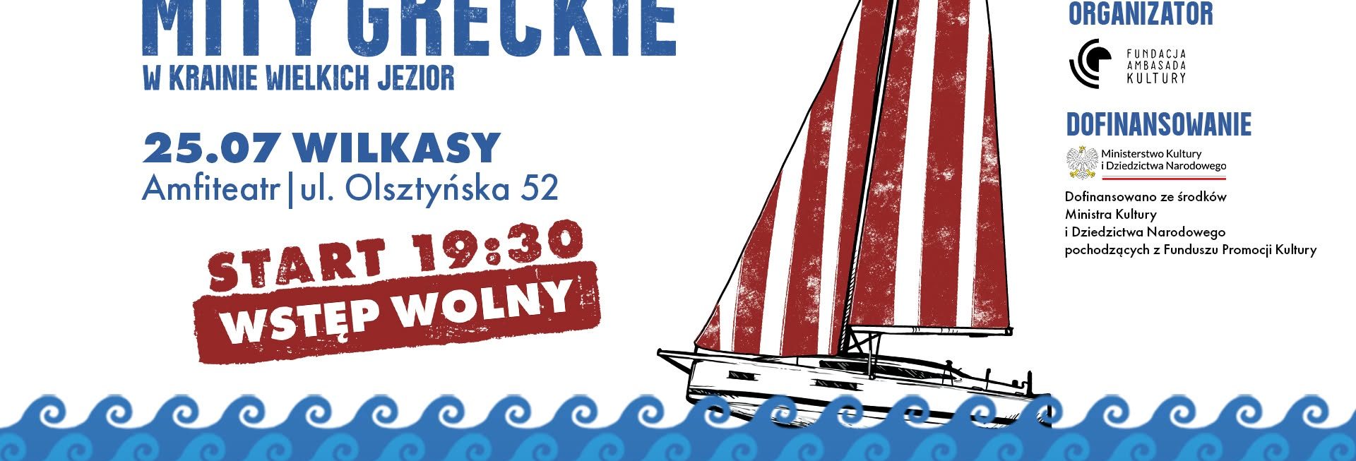 Plakat zapraszający w sobotę 25 lipca 2026 r. do Wilkas na spektakl plenerowy „Mity Greckie w Krainie Wielkich Jezior” Wilkasy 2026. 
