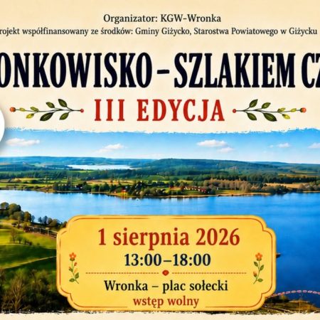 Plakat zapraszający w sobotę 1 sierpnia 2026 r. do miejscowości Wronka k. Giżycka na Wronkowisko - Szlakiem Czasu Wronka k. Giżycka 2026.
