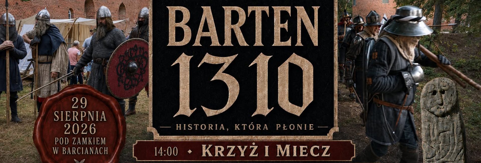Plakat zapraszający w sobotę 29 sierpnia 2026 r. do miejscowości Barciany na Inscenizację Historyczną - Barten "Na ziemi Bartów" Barciany 2026. 