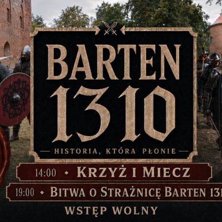 Plakat zapraszający w sobotę 29 sierpnia 2026 r. do miejscowości Barciany na Inscenizację Historyczną - Barten "Na ziemi Bartów" Barciany 2026. 