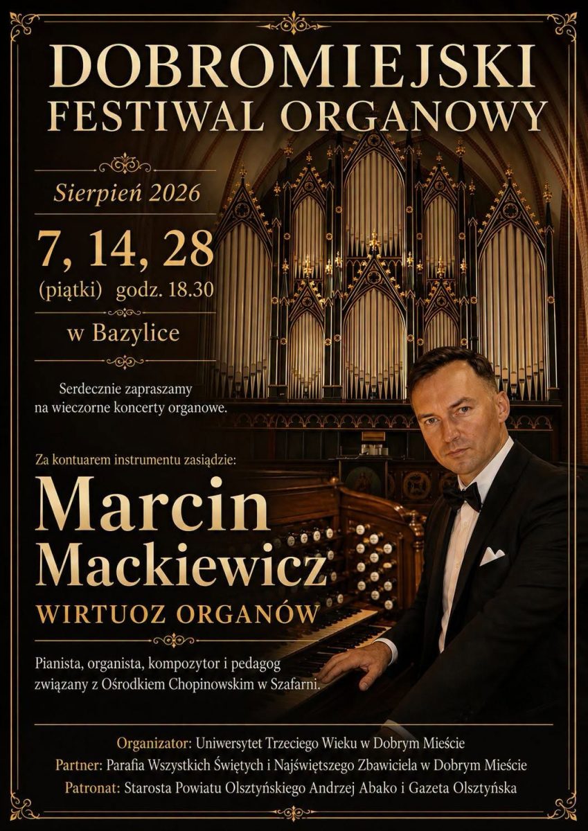 Plakat zapraszający do Dobrego Miasta na Dobromiejski Festiwal Organowy Dobre Miasto 2026. 