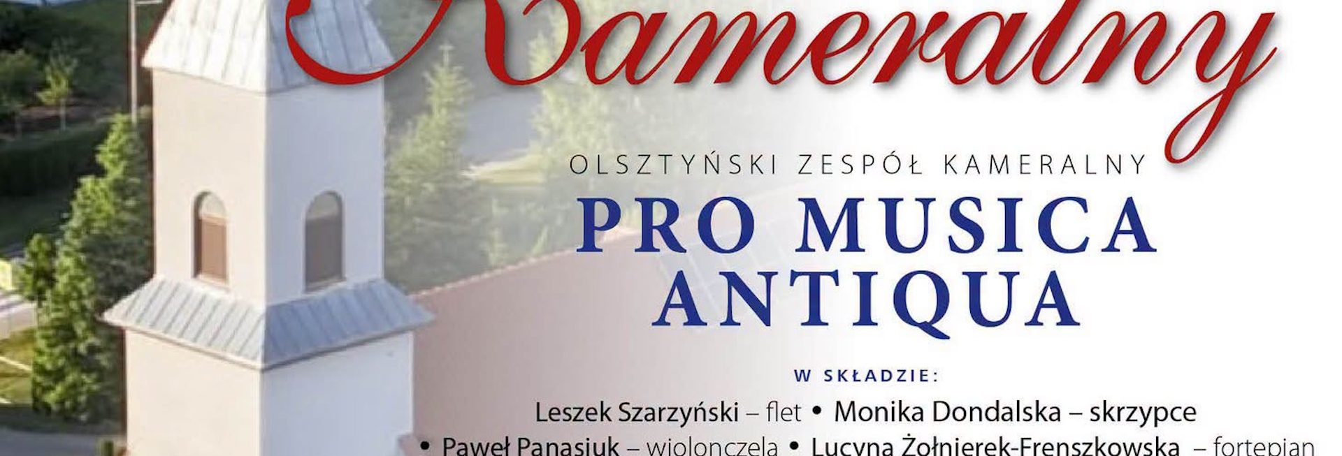 Plakat zapraszający w niedzielę 23 sierpnia 2026 r. do Dobrego Miasta na Koncert Kameralny Pro Musica Antiqua Dobre Miasto 2026.
