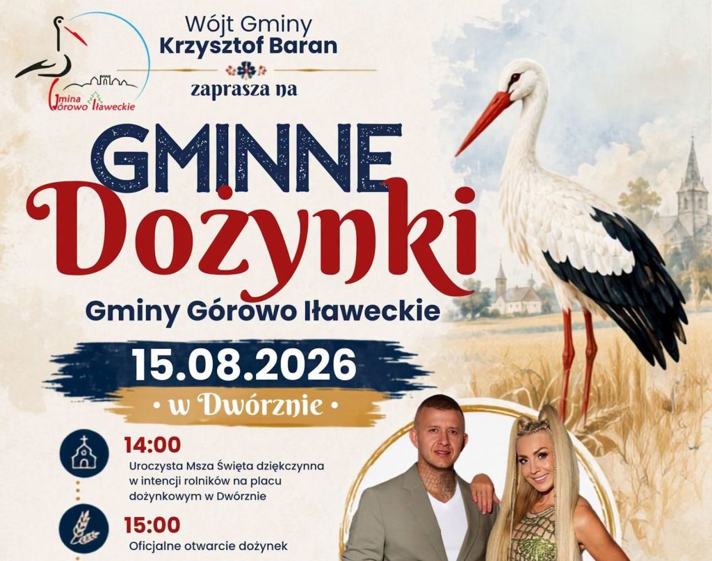 Plakat zapraszający w sobotę 15 sierpnia 2026 r. do miejscowości Dwórzno w gminie Górowo Iławeckie na Dożynki Gminne Gminy Górowo Iławeckie Dwórzno 2026. 