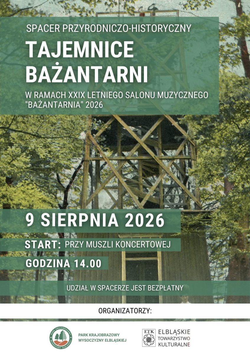 Plakat zapraszający w sobotę 8 sierpnia 2026 r. do Elbląga na spacer przyrodniczo-historyczny pt. „Tajemnice Bażantarni” Elbląg 2026. 