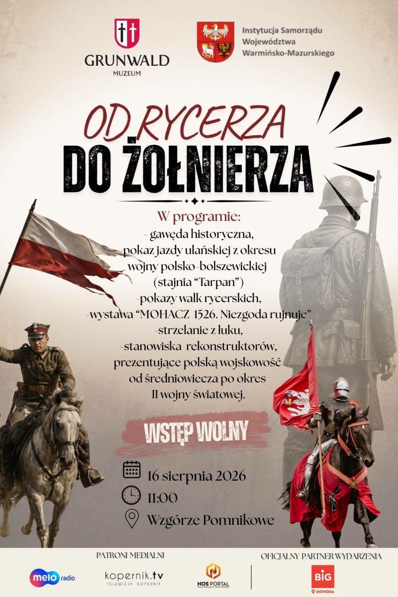 Plakat zapraszający w niedzielę 16 sierpnia 2026 r. do Grunwaldu na wydarzenie Poznaj historię polskiego oręża "Od rycerza do żołnierza" Grunwald 2026.  