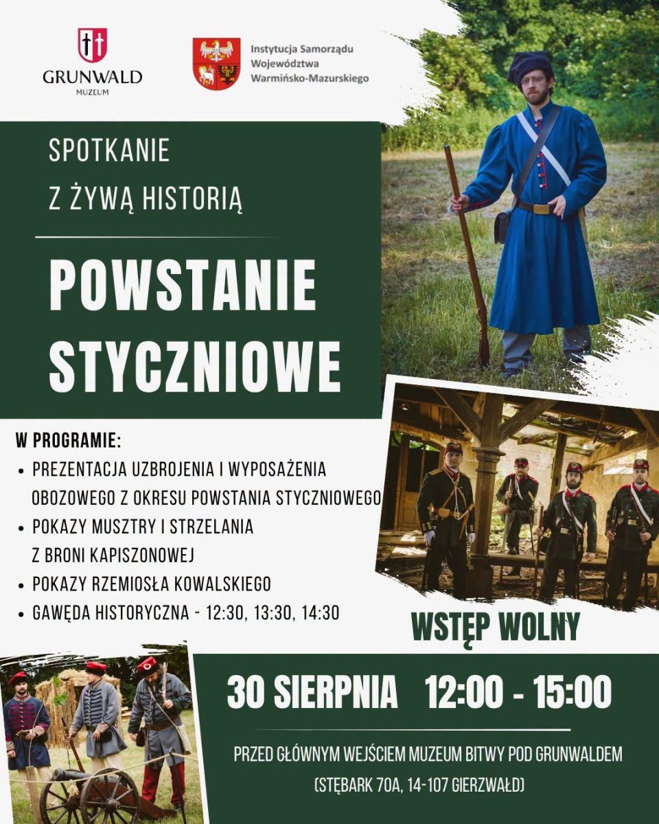 Plakat zapraszający w niedzielę 30 sierpnia 2026 r. do Grunwaldu na wydarzenie - Spotkanie z Żywą Historią „Powstanie Styczniowe” Grunwald 2026. 