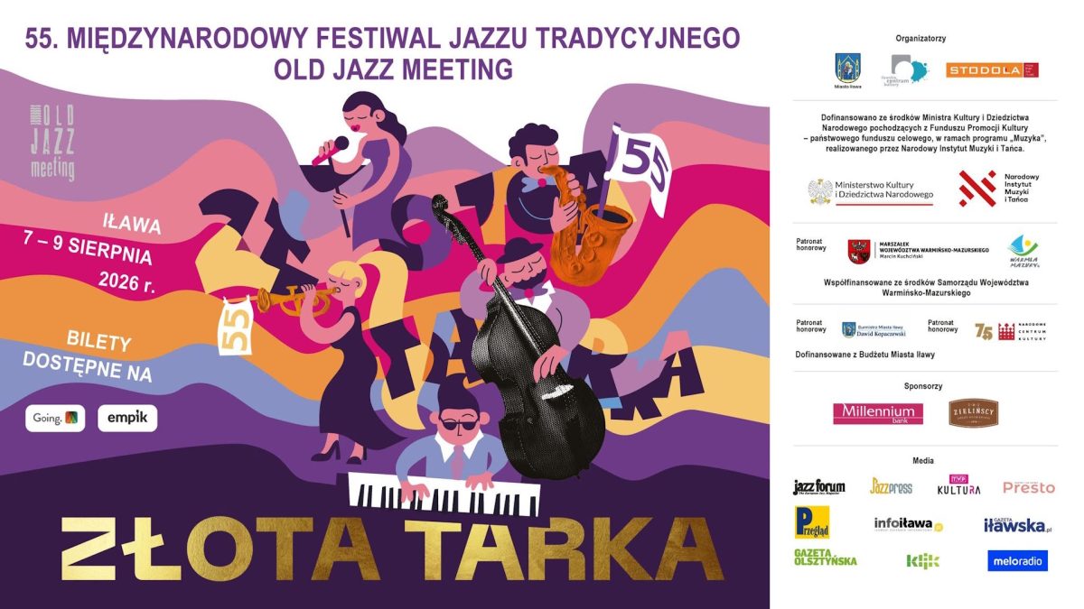 Plakat zapraszający w dniach 7-9 sierpnia 2026 r. do Iławy na Międzynarodowy Festiwalu Jazzu Tradycyjnego Old Jazz Meeting Złota Tarka Iława 2026. 