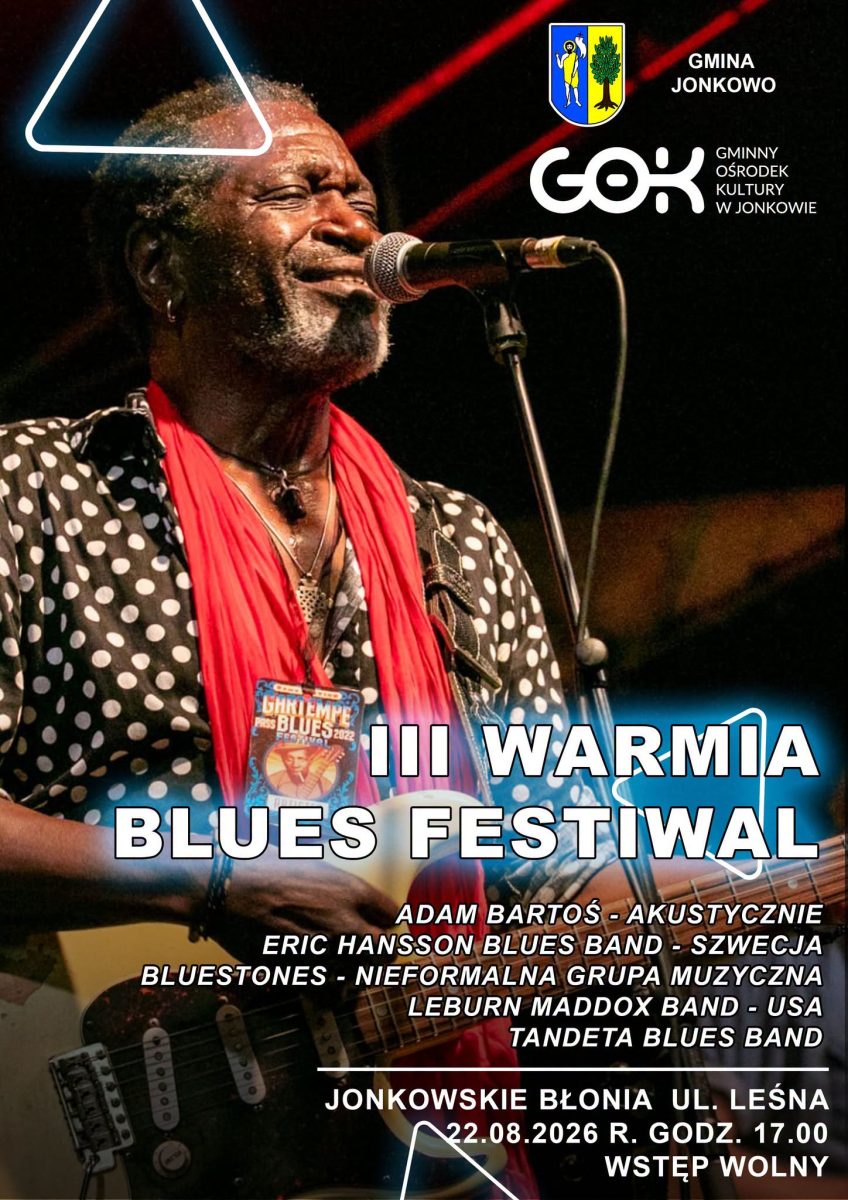 Plakat zapraszający w sobotę 22 sierpnia 2026 r. do Jonkowa na Warmia Blues Festiwal Jonkowo 2026.