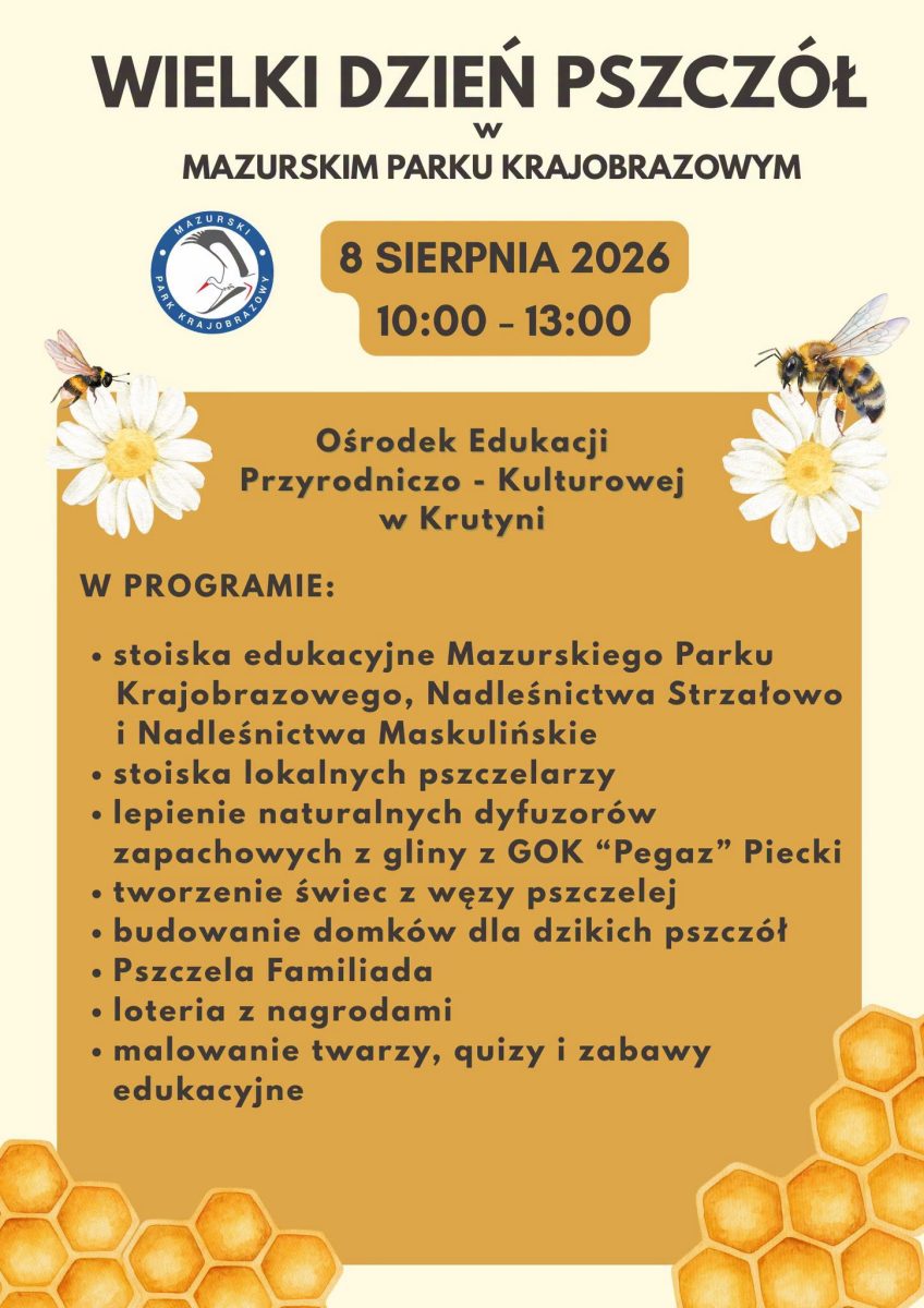 Plakat zapraszający w sobotę 8 sierpnia 2026 r. do Krutyni na Wielki Dzień Pszczół - Ośrodek Edukacji Przyrodniczo-Kulturowej w Krutyni 2026. 