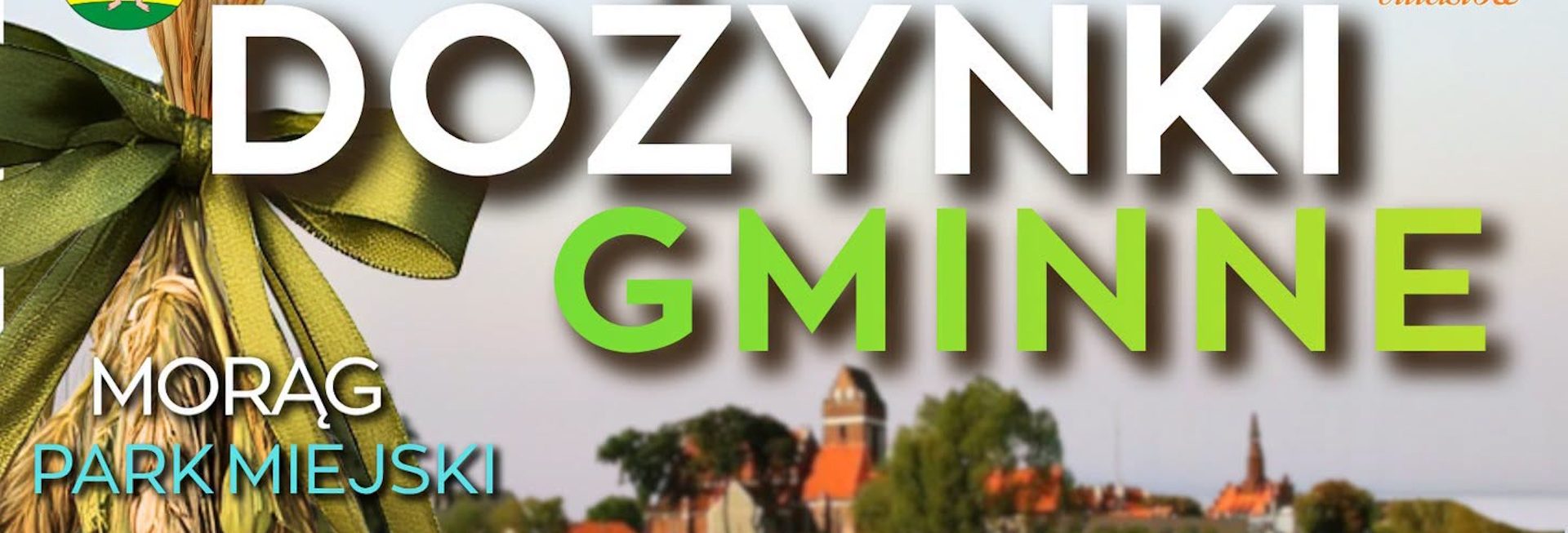 Plakat zapraszający w sobotę 29 sierpnia 2026 r. do Morąga na Dożynki Gminne Morąg 2026. 
