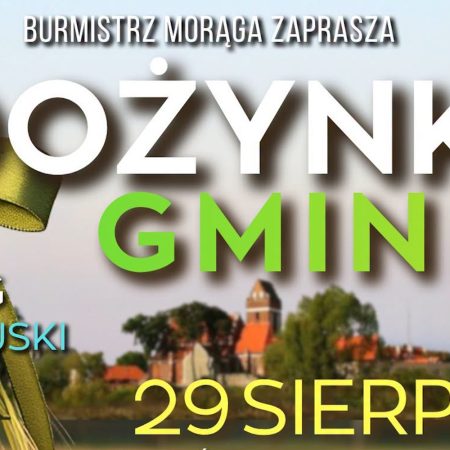 Plakat zapraszający w sobotę 29 sierpnia 2026 r. do Morąga na Dożynki Gminne Morąg 2026.