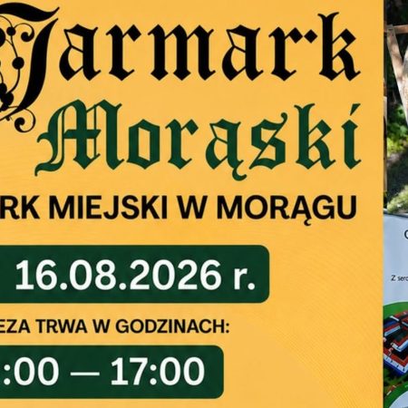 Plakat zapraszający w niedzielę 16 sierpnia 2026 r. do Morąga Jarmark Morąski 2026.