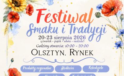 Plakat zapraszający w dniach 20-23 sierpnia 2026 r. do Olsztyna na Festiwal Smaku i Tradycji Rynek Olsztyn 2026. 