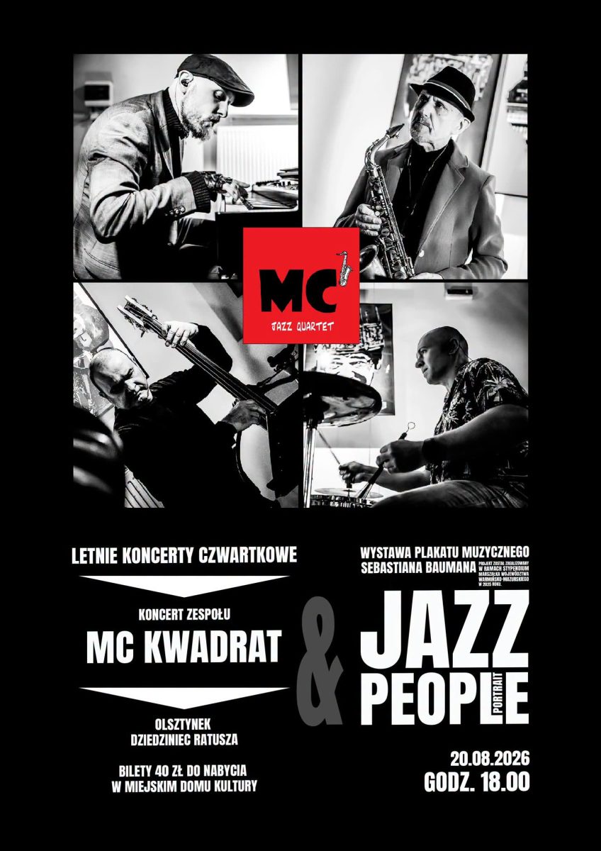 Plakat zapraszający w czwartek 20 sierpnia 2026 r. do Olsztynka na Letnie Koncerty Czwartkowe – MC Kwadrat & Jazz People Olsztynek 2026. 