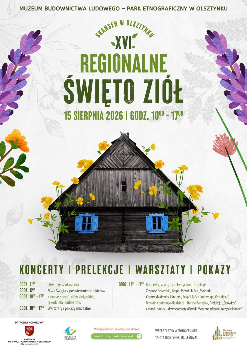 Plakat zapraszający w sobotę 15 sierpnia 2026 r. do Muzeum Budownictwa Ludowego w Olsztynku na Regionalne Święto Ziół Skansen Olsztynek 2026.