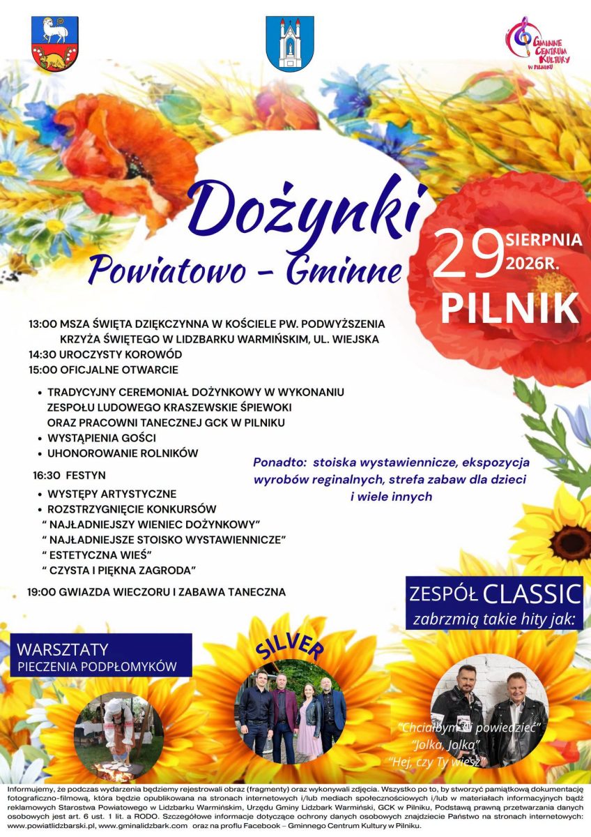 Serdecznie zapraszamy w sobotę 29 sierpnia 2026 r. do miejscowości Pilnik w gminie Lidzbark Warmiński na Dożynki Powiatowo-Gminne Lidzbarka Warmińskiego Pilnik 2026. 