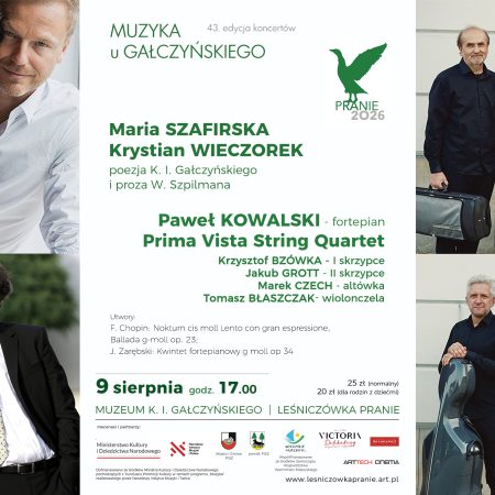 Plakat zapraszający w niedzielę 9 sierpnia do miejscowości Pranie w gminie Ruciane-Nida na koncert 43. edycja koncertów „Muzyka u Gałczyńskiego” Leśniczówka Pranie 2026. 