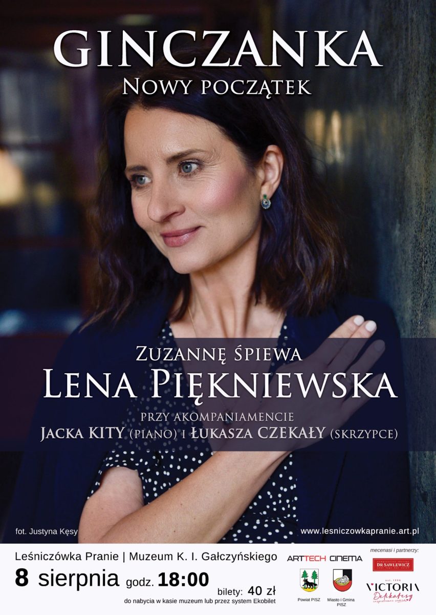 Plakat zapraszający w sobotę 8 sierpnia do miejscowości Pranie w gminie Ruciane-Nida na „Ginczanka. Nowy początek” Zuzannę śpiewa Lena Piękniewska Leśniczówka Pranie 2026. 